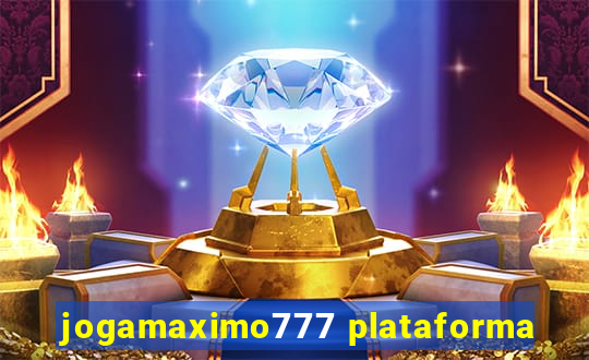 jogamaximo777 plataforma